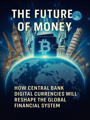 cover image of The Future of Money